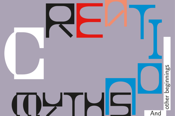 Creation Myths and Other Beginnings - Opening