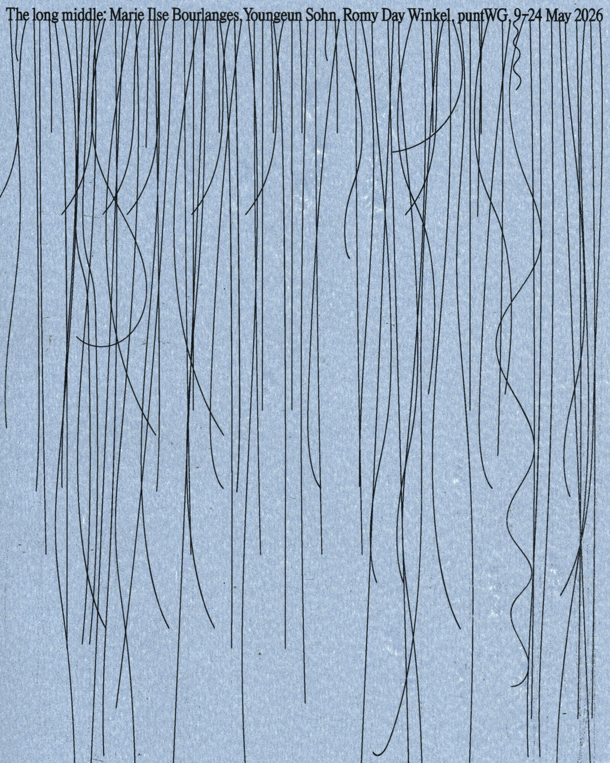 Minimalist poster with a light blue textured background and many thin black lines hanging downward like threads or roots. Small text at the top lists an exhibition title, artists, and dates (9–24 May 2026).